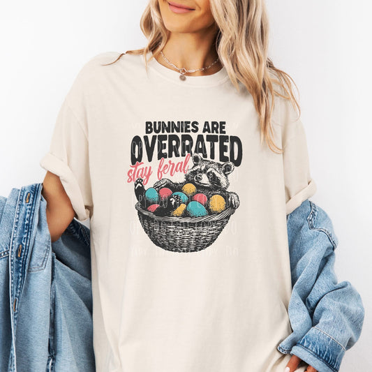 Bunnies are Overrated Stay Feral